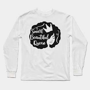 Smart Beautiful Black Queen Long Sleeve T-Shirt